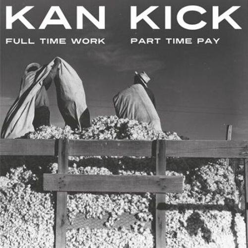 

Full Time Work Half Time Pay [LP] - VINYL