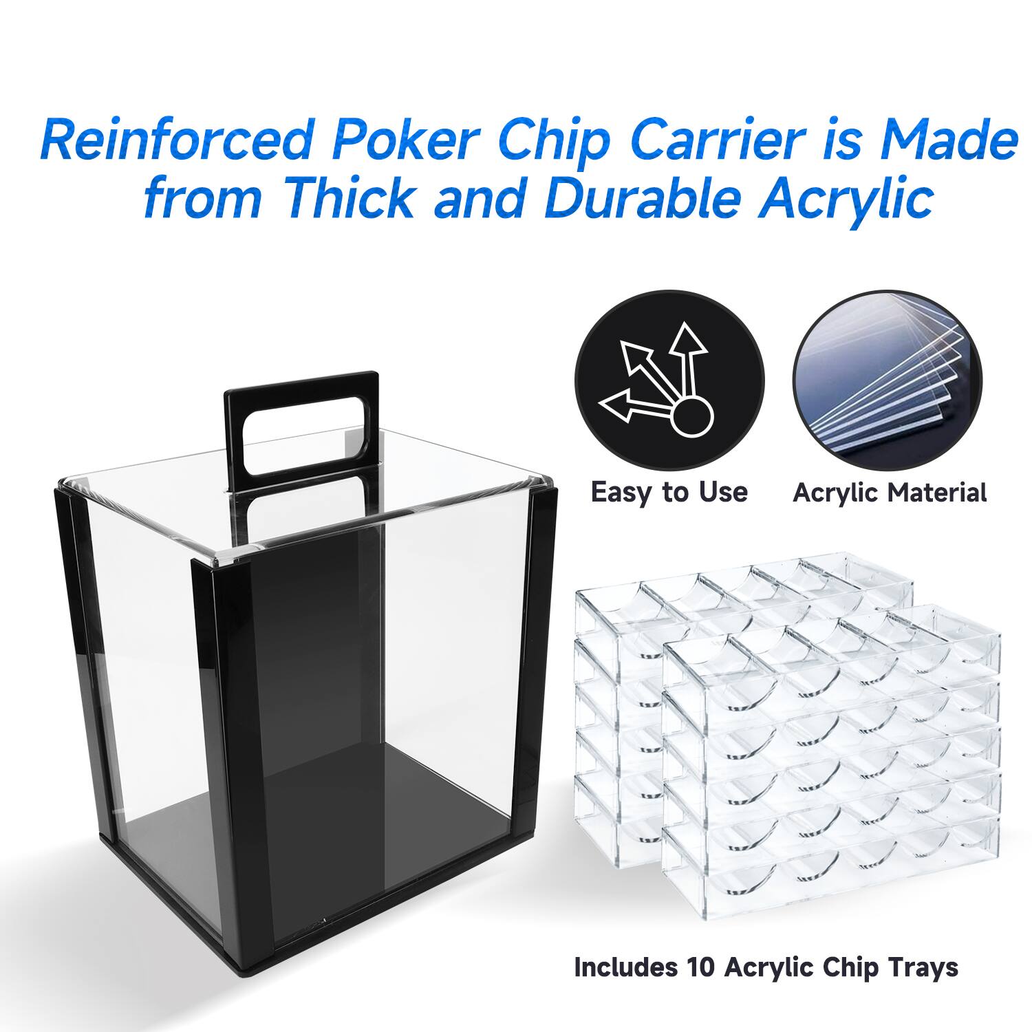 Reinforced Poker Chip Carrier is Made from Thick and Durable Acrylic, Easy to Use, Acrylic Material, Includes 10 Acrylic Chip Trays