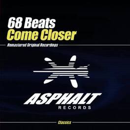 68 Beats - Come Closer - CD5 MAXI-SINGLE