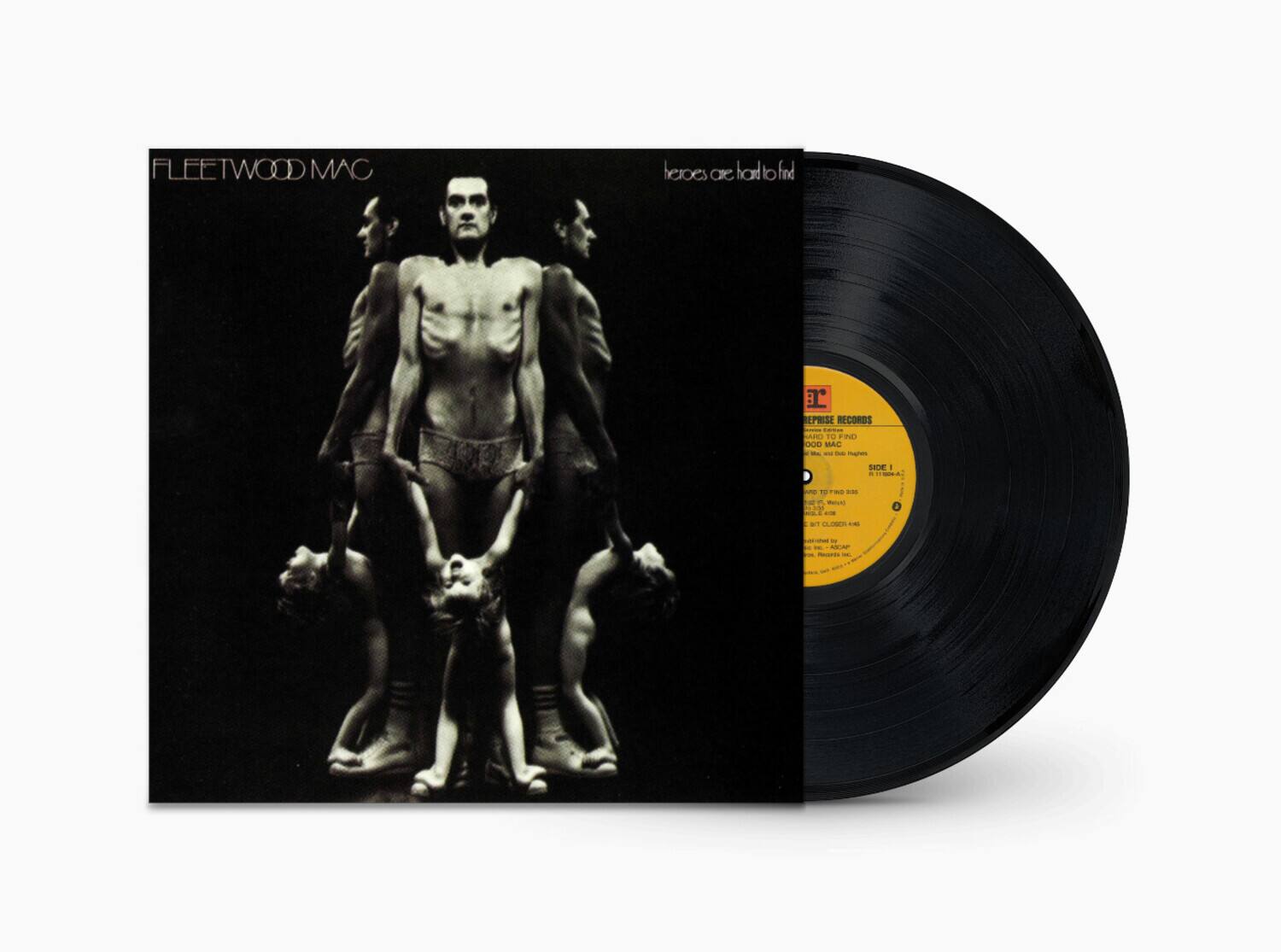 FLEETWOOD MAC  
heroes are hard to find  

PRS RECORDS - ART TO NL 00 GAN  
SESe  
19 T  
2E  
at CO  

REPRISE RECORDS  
SIDE 1  
SIDE 2