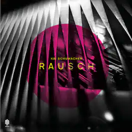 Kai Schumacher - Rausch - VINYL LP