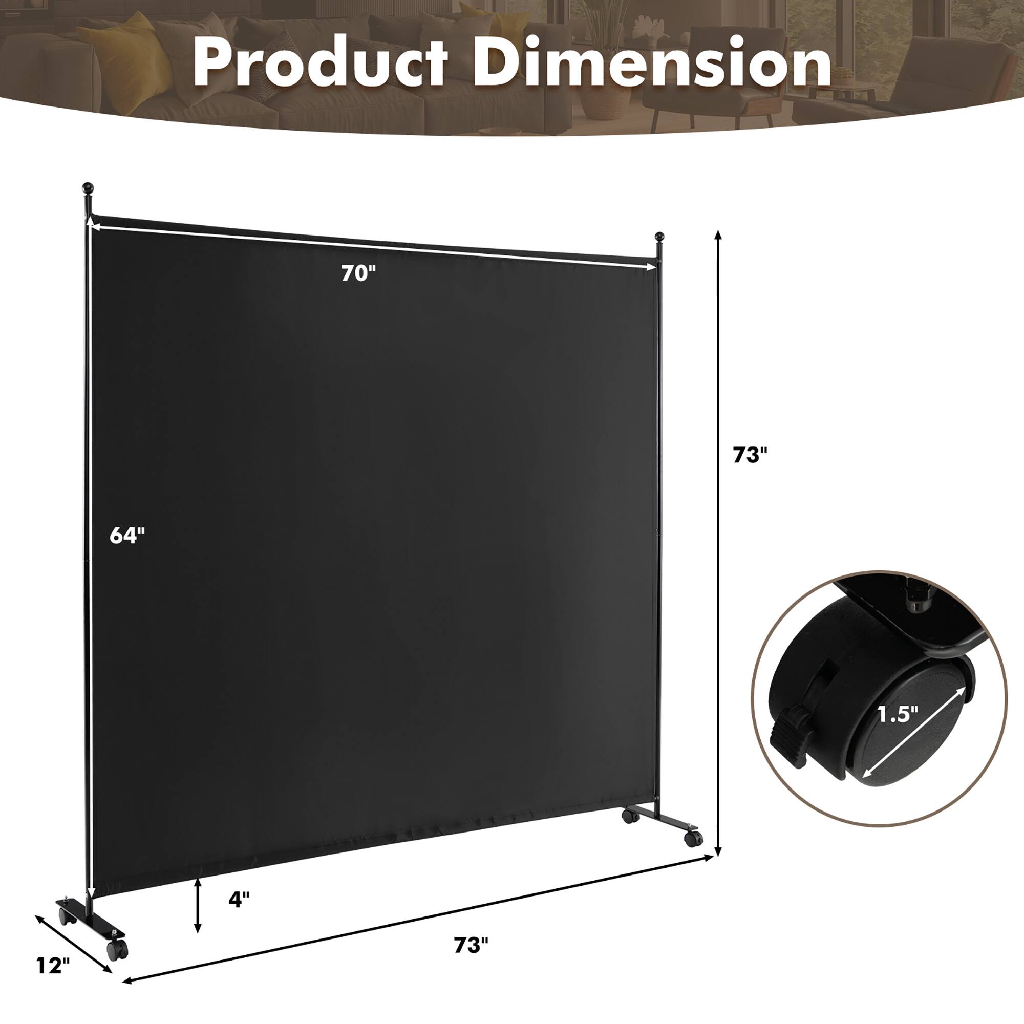 Product Dimension  
70"  
73H  
64"  
1.5"  
4"  
12"