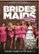 Front Standard. Bridesmaids [DVD] [2011].