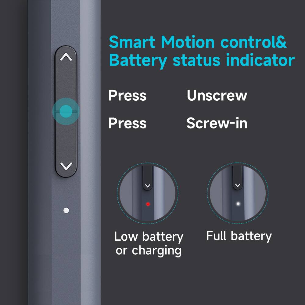 Smart Motion control & Battery status indicator

Press  
Press

Unscrew  
Screw-in

Low battery or charging  
Full battery