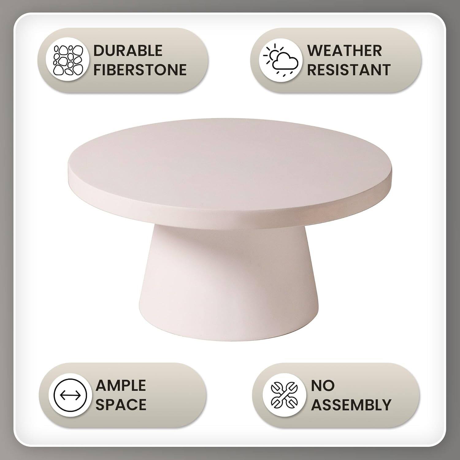 DURABLE FIBERSTONE  
WEATHER RESISTANT  
AMPLE SPACE  
NO ASSEMBLY