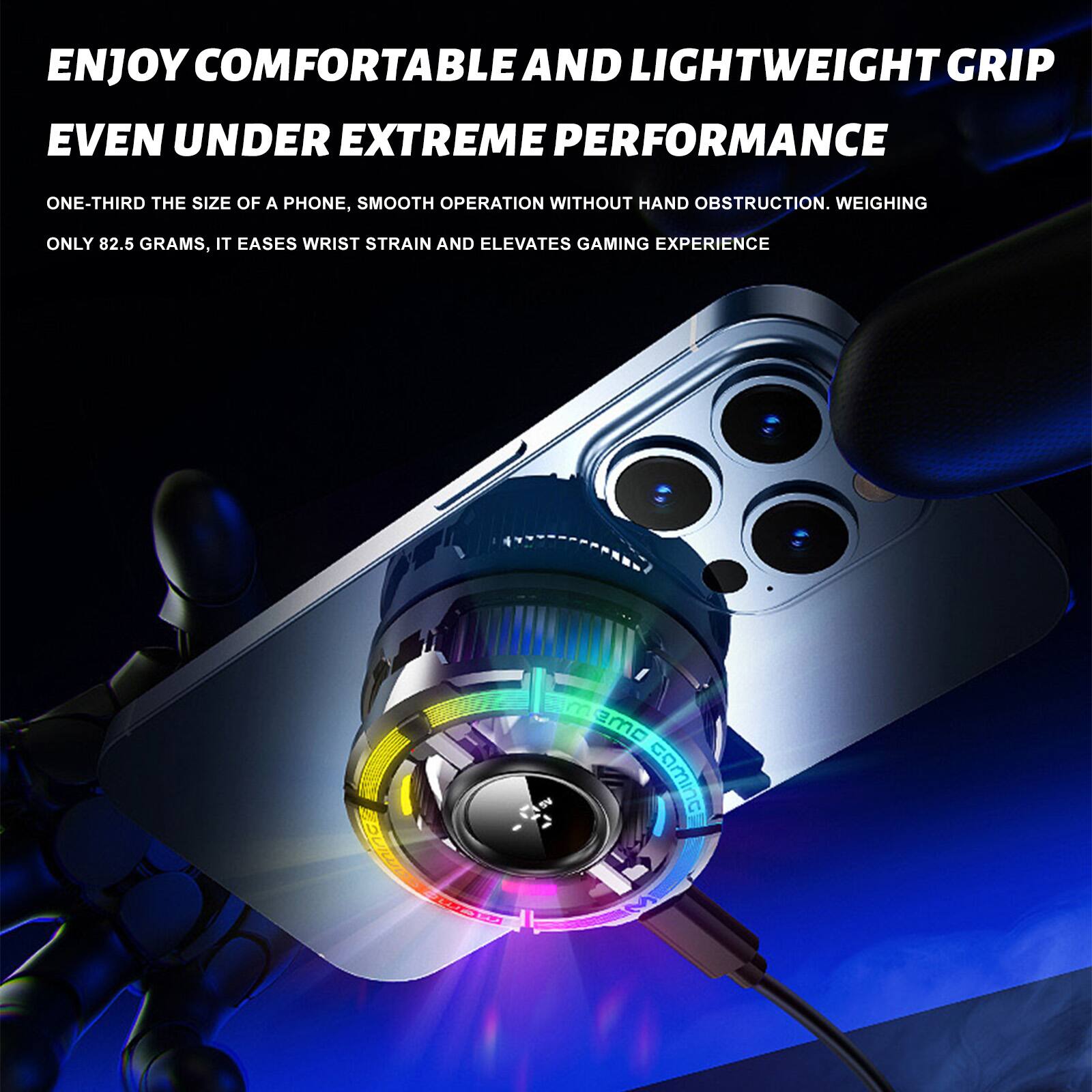 ENJOY COMFORTABLE AND LIGHTWEIGHT GRIP EVEN UNDER EXTREME PERFORMANCE

ONE-THIRD THE SIZE OF A PHONE, SMOOTH OPERATION WITHOUT HAND OBSTRUCTION. WEIGHING ONLY 82.5 GRAMS, IT EASES WRIST STRAIN AND ELEVATES GAMING EXPERIENCE