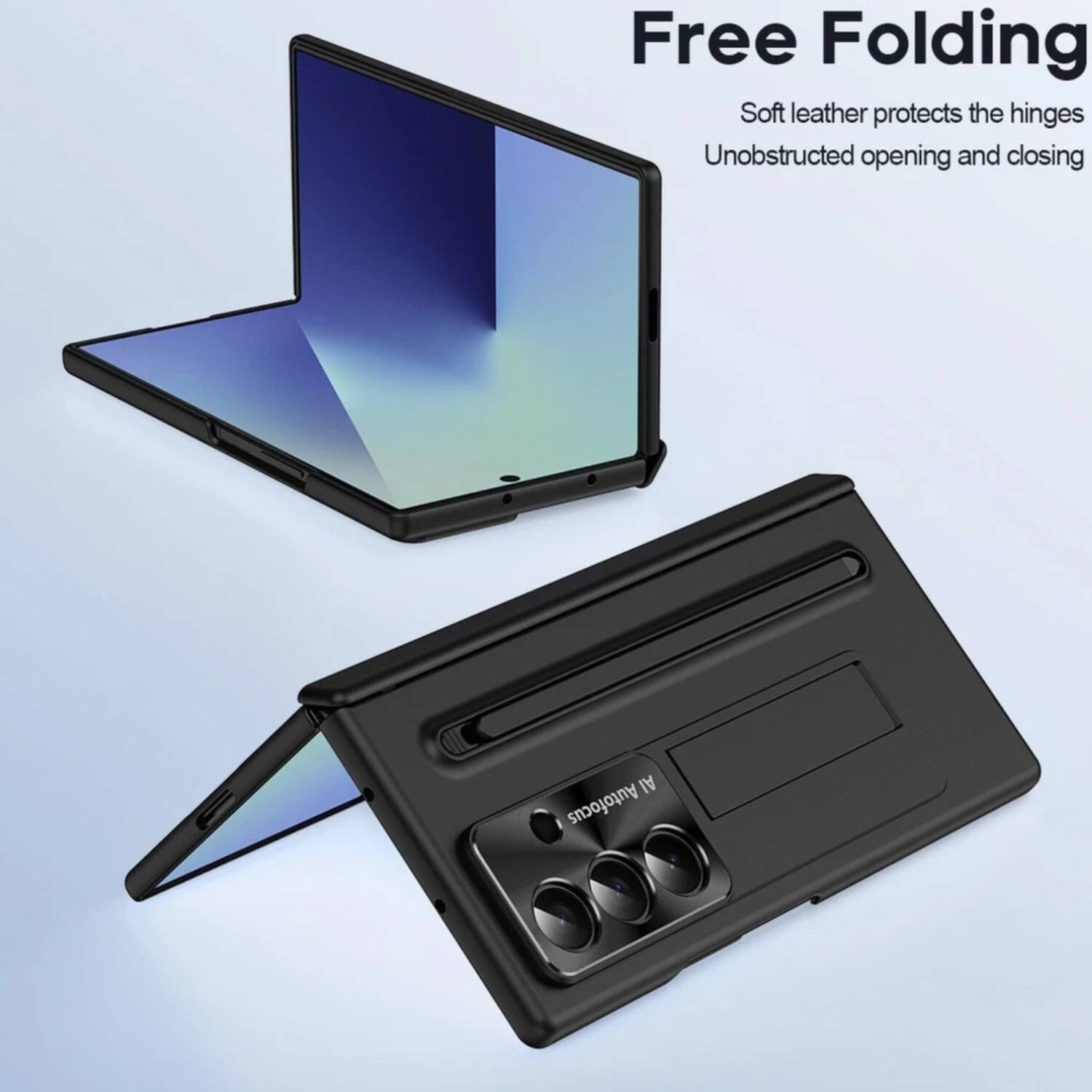 Free Folding  
Soft leather protects the hinges  
Unobstructed opening and closing