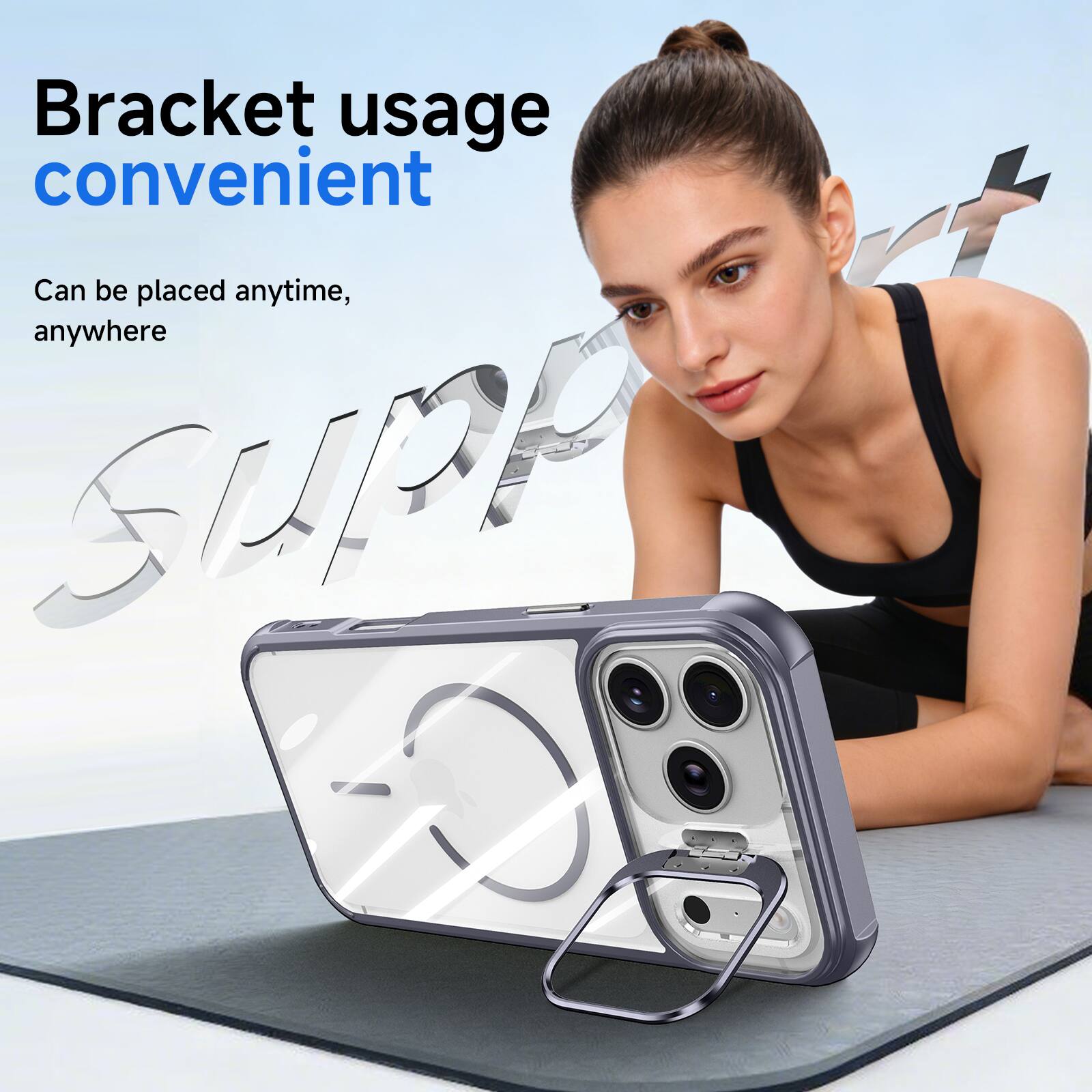 Bracket usage convenient  
Can be placed anytime, anywhere