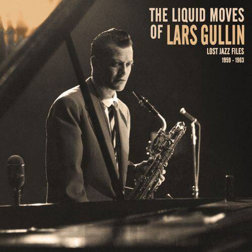 

The Liquid Moves of Lars Gullin [LP] - VINYL