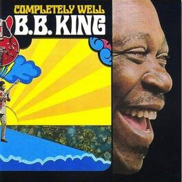 B.B. King - Completely Well (Metallic Silver Vinyl/Limited Edition/Gatefold Cover) - VINYL LP