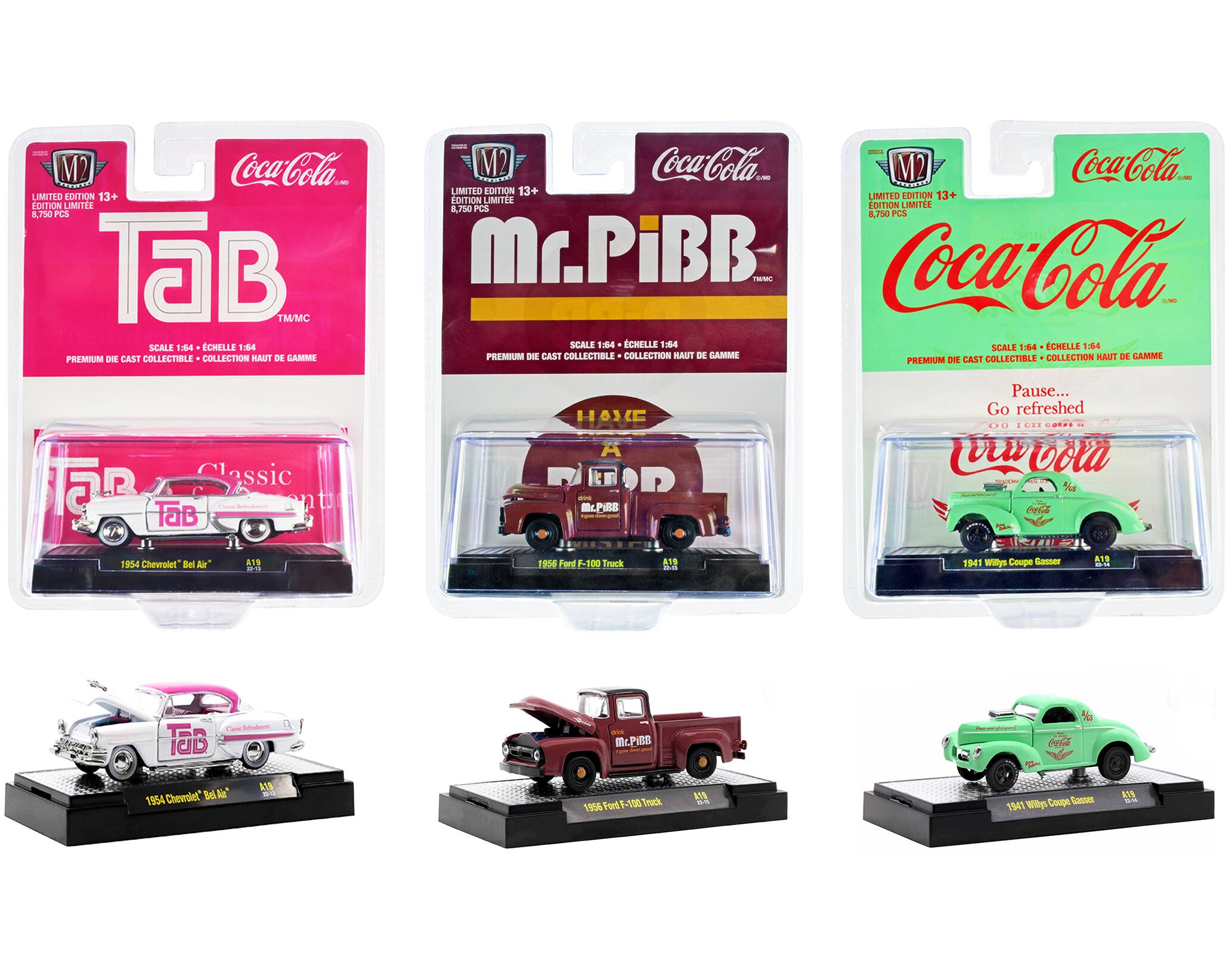 - M2 Coca-Cola - LIMITED EDITION 13+ EDITION LIMITEE 8,750 PCS  
  SCALE 1:64 - CHELLE 1:64  
  PREMIUM DIE CAST COLLECTIBLE - COLLECTION HAUT DE GAMME  
  1954 Chevrolet "Bel Air" A18  

- M2 Coca-Cola - LIMITED EDITION 13+ EDITION LIMITEE 8,750 PCS  
  SCALE 1:64 - CHELLE 1:64  
  PREMIUM DIE CAST COLLECTIBLE - COLLECTION HAUT DE GAMME  
  1956 Ford F-100 Truck A18  

- M2 Coca-Cola - LIMITED EDITION 13+ EDITION LIMITEE 8,750 PCS  
  SCALE 1:64 - CHELLE 1:64  
  PREMIUM DIE CAST COLLECTIBLE - COLLECTION HAUT DE GAMME  
  1941 Willys Coupe Gasser A18  

- Mr. PIBB - LIMITED EDITION 13+ EDITION LIMITEE 8,750