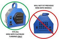 WILL NOT FIT PREVIOUS MINI-MITE MODELS  
FITS ALL MINI-MITE PLATINUM TURBINES ONLY