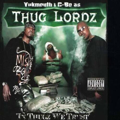 Thug Lordz - In Thugz We Trust   - COMPACT DISCS [CD] price history on PriceWatchPro