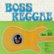 Front Standard. Boss Reggae [CD].