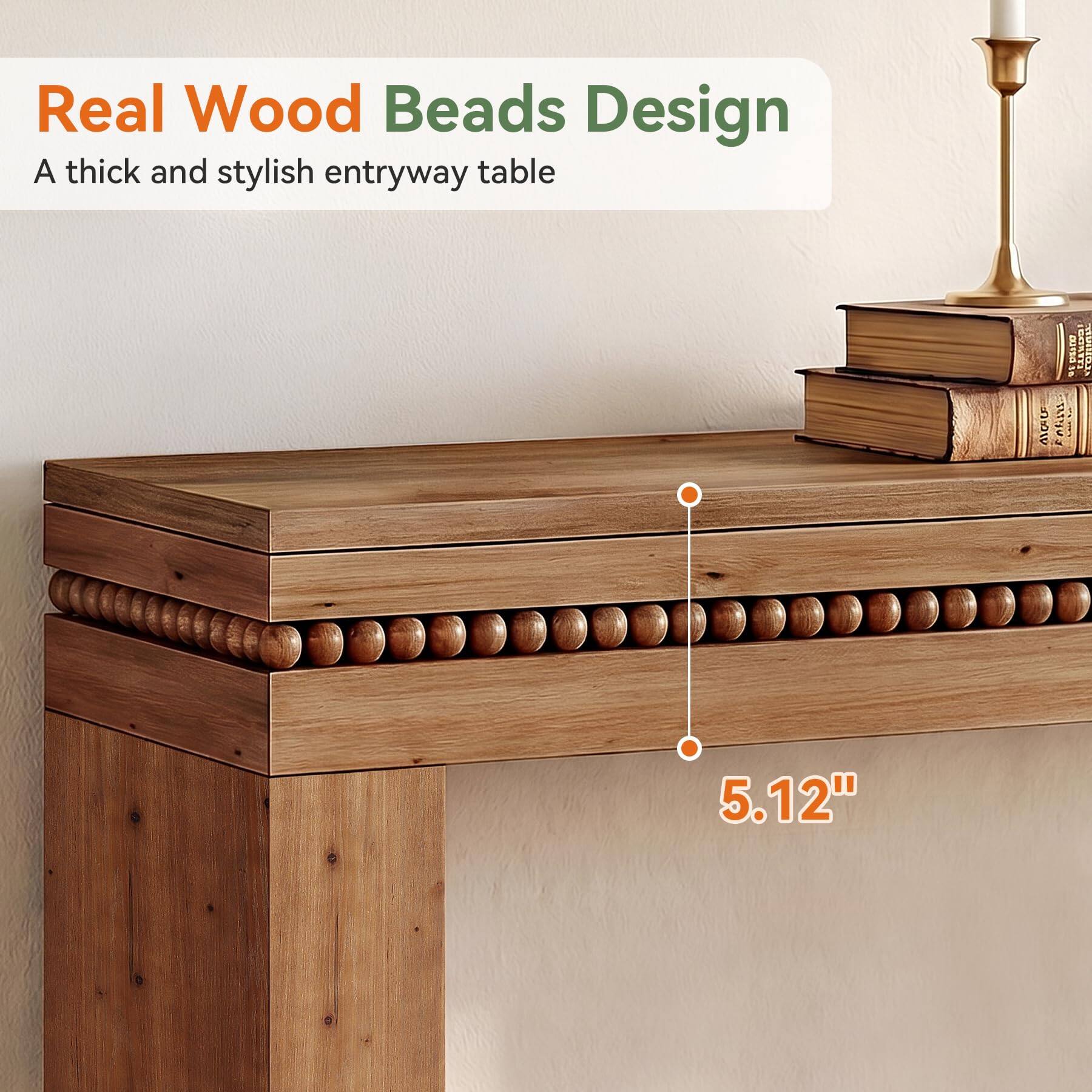 Real Wood Beads Design  
A thick and stylish entryway table  

5.12"