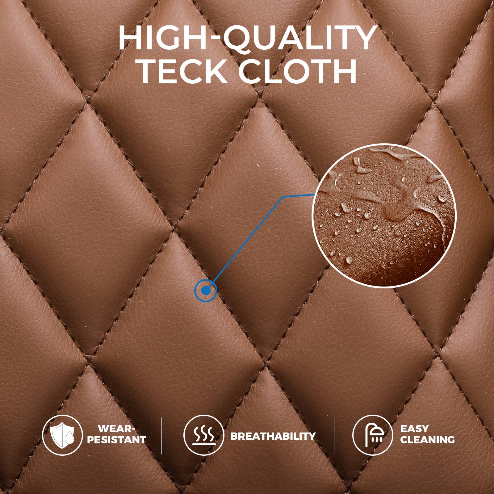 HIGH-QUALITY TECK CLOTH

WEAR-RESISTANT  
BREATHABILITY  
EASY CLEANING