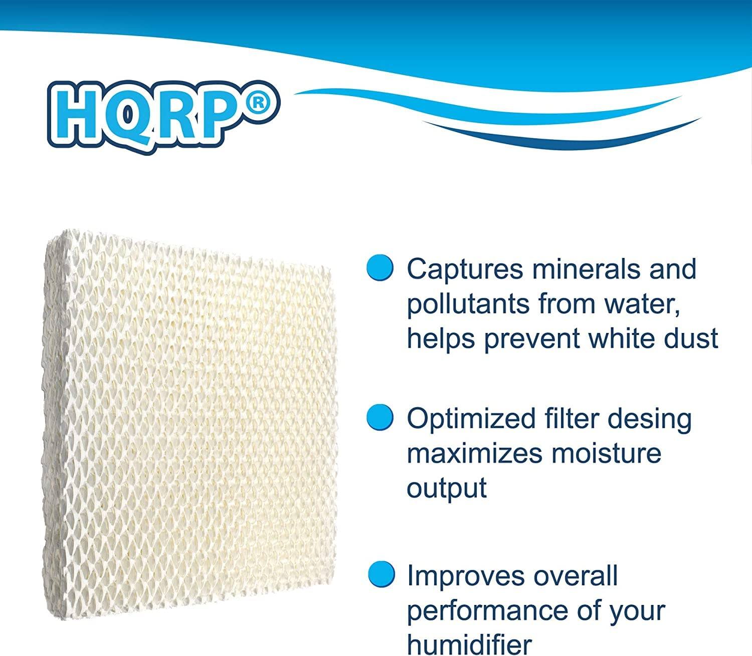 HQRP®

- Captures minerals and pollutants from water, helps prevent white dust
- Optimized filter design maximizes moisture output
- Improves overall performance of your humidifier