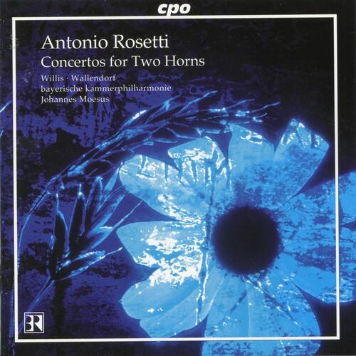 Antonio Rosetti  
Concertos for Two Horns  
Willis Wallendorf  
bayerische Kammerphilharmonie  
Johannes Moser  

cpo