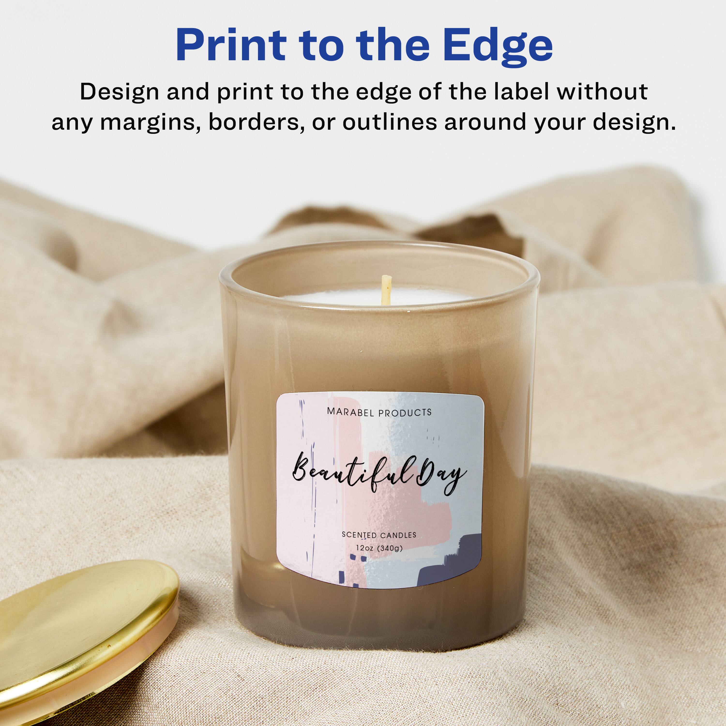 Print to the Edge  
Design and print to the edge of the label without any margins, borders, or outlines around your design.

MARABEL PRODUCTS  
Beautiful Day  
SCENTED CANDLES  
12oz (340g)