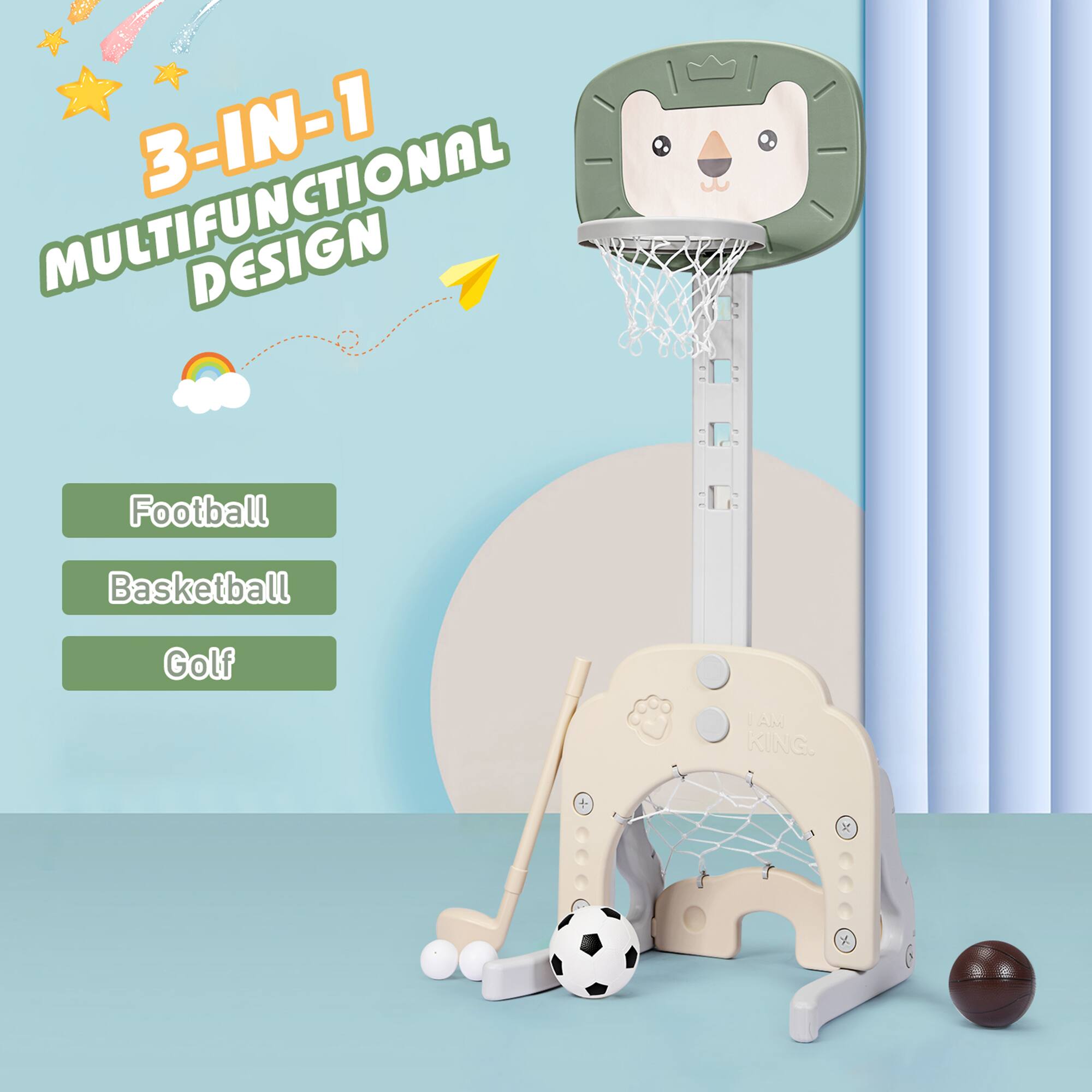 3-IN-1 MULTIFUNCTIONAL DESIGN
Football
Basketball
Golf
I AM KING.