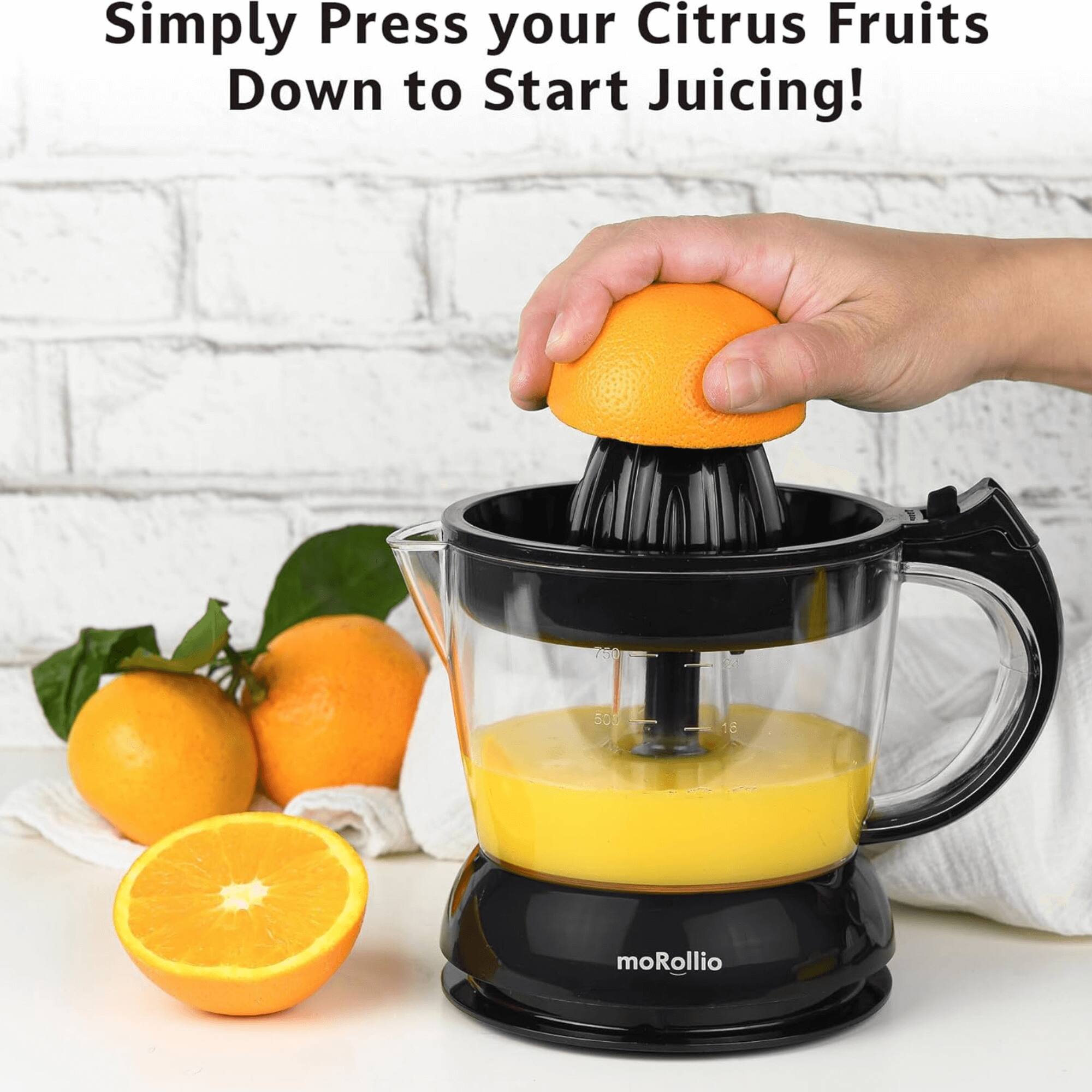 Simply Press your Citrus Fruits Down to Start Juicing!  
moRollio