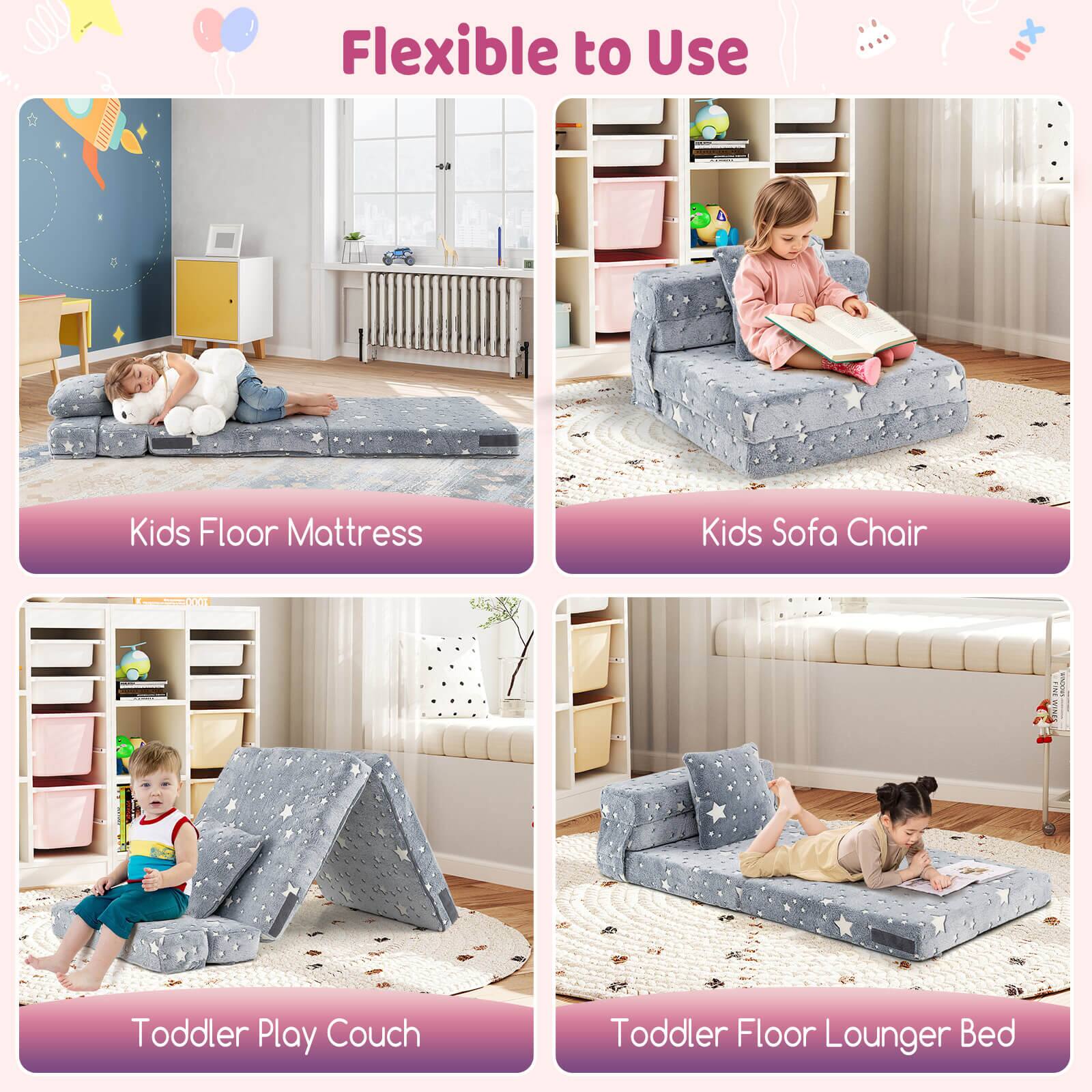Flexible to Use

Kids Floor Mattress

Kids Sofa Chair

Toddler Play Couch

Toddler Floor Lounger Bed