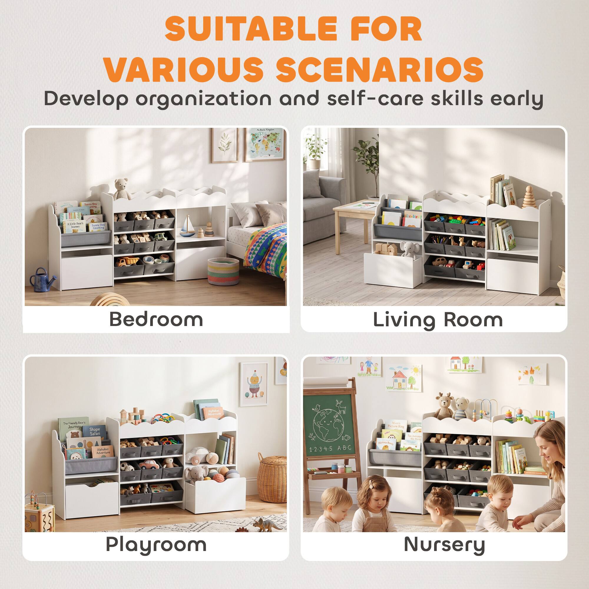 SUITABLE FOR VARIOUS SCENARIOS  
Develop organization and self-care skills early

- Bedroom
- Living Room
- Playroom
- Nursery