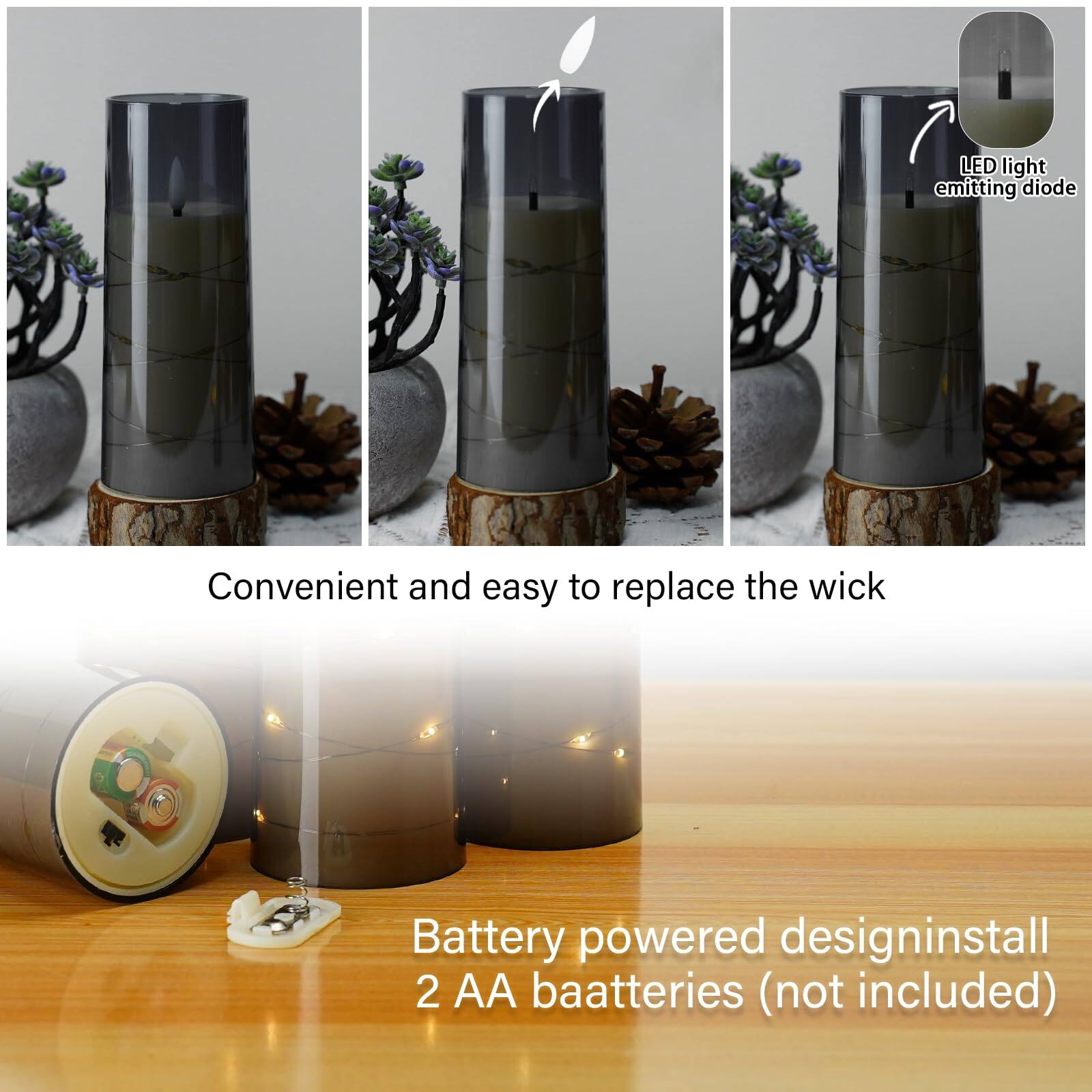 LED light emitting diode  
Convenient and easy to replace the wick  
Battery powered design  
Install 2 AA batteries (not included)