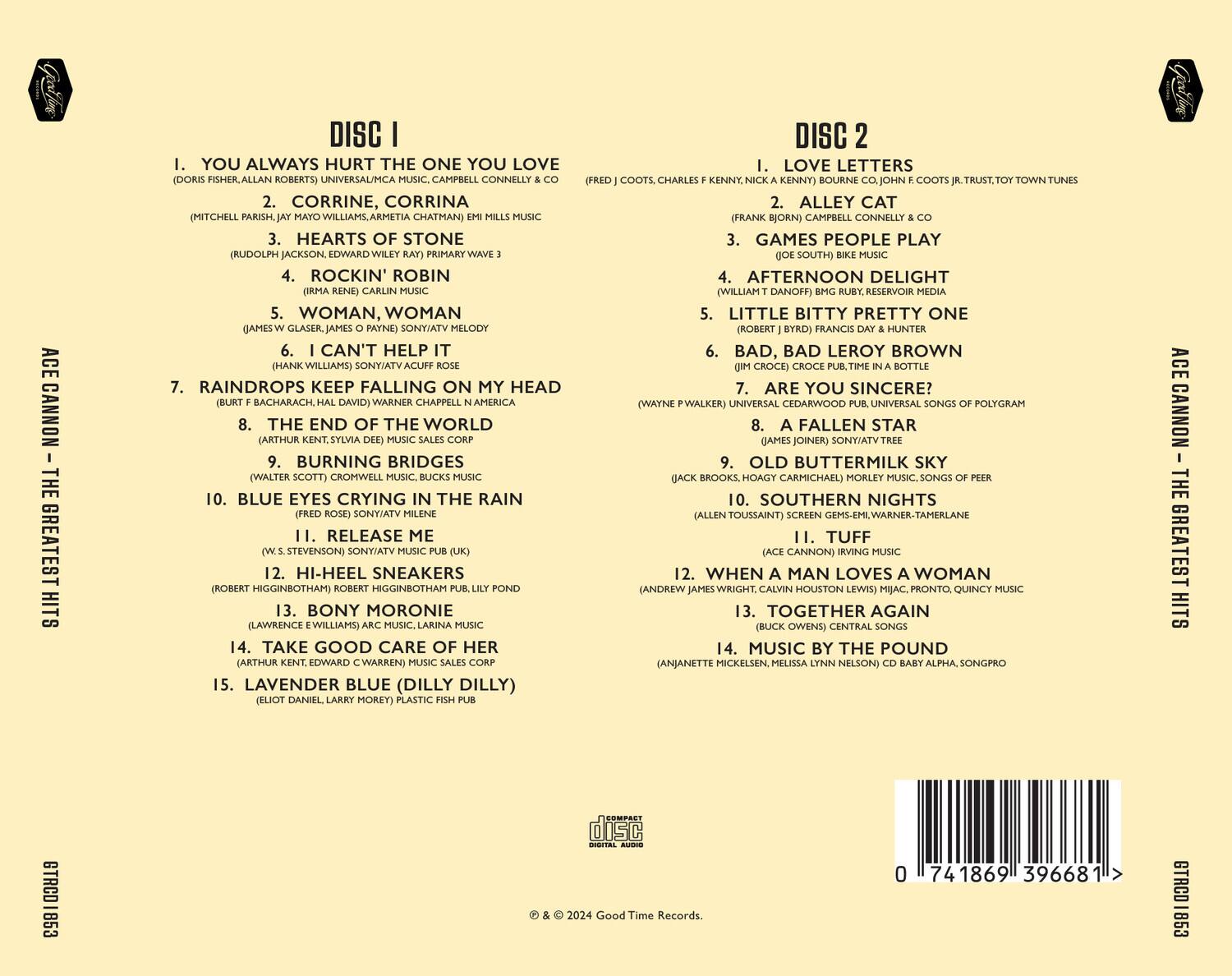 **Disc 1**

1. You Always Hurt the One You Love  
   (Doris Fisher, Allan Roberts) Universal/MCA Music, Campbell Connelly & Co.

2. Corrine, Corrina  
   (Mitchell Parish, Jay W. Williams, Armetia Chatman) EMI Mills Music

3. Hearts of Stone  
   (Rudolph Jackson, Edward Wiley) Primary Wave 3

4. Rockin' Robin  
   (Irma Rene, Carl Muff Rose)

5. Woman, Woman  
   (James O. Payne, Walter Scott) Sony/ATV Music, Bucks Music

6. I Can't Help It  
   (Hank Williams) Sony/ATV Music

7. Raindrops Keep Fallin' on My Head  
   (Burt F. Bacharach, Hal David) Warner Bros. Music

8. The End of the World  
   (Arthur Kent, Sylvia Dee) Music Sales Corp.

9. Burning Bridges  
   (Walter Scott) Cromwell Music

10. Blue Eyes Crying in the Rain  
    (Fred Rose) Sony/ATV Music

11. Release Me  
    (W. S. Stevenson) Sony/ATV Music Sales