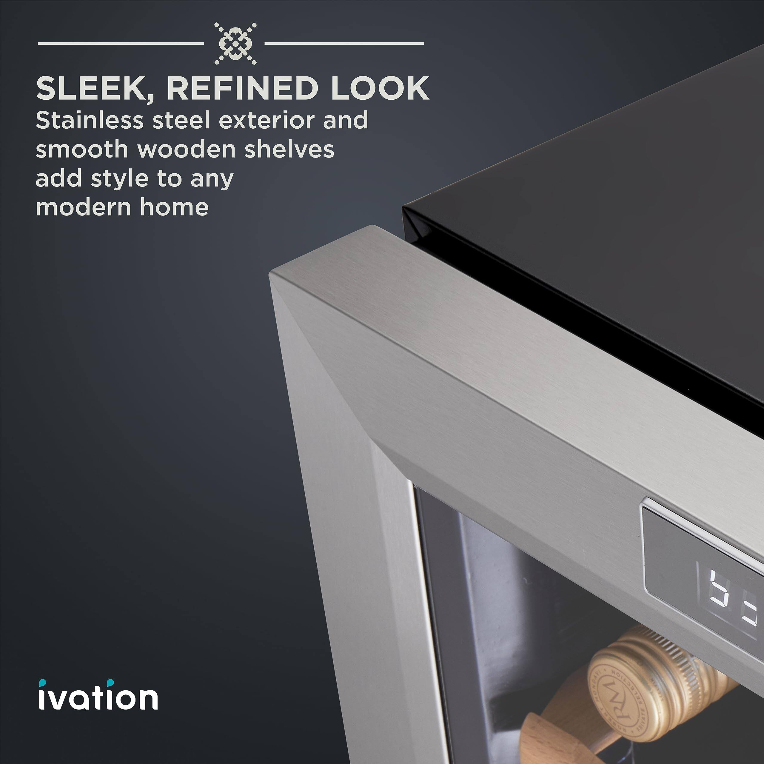 SLEEK, REFINED LOOK  
Stainless steel exterior and smooth wooden shelves add style to any modern home  

ivation