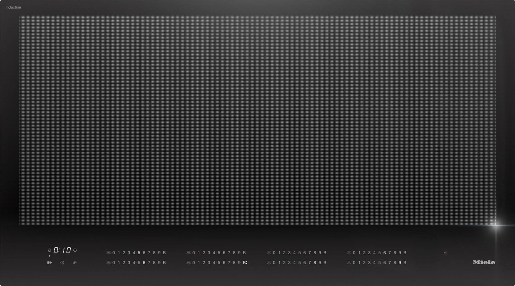 Induction

0:10

0123456789B 01234567898 0123456789B 0123456789B

0123456789B 0123456789B: 0123456789B 01234567898

Miele