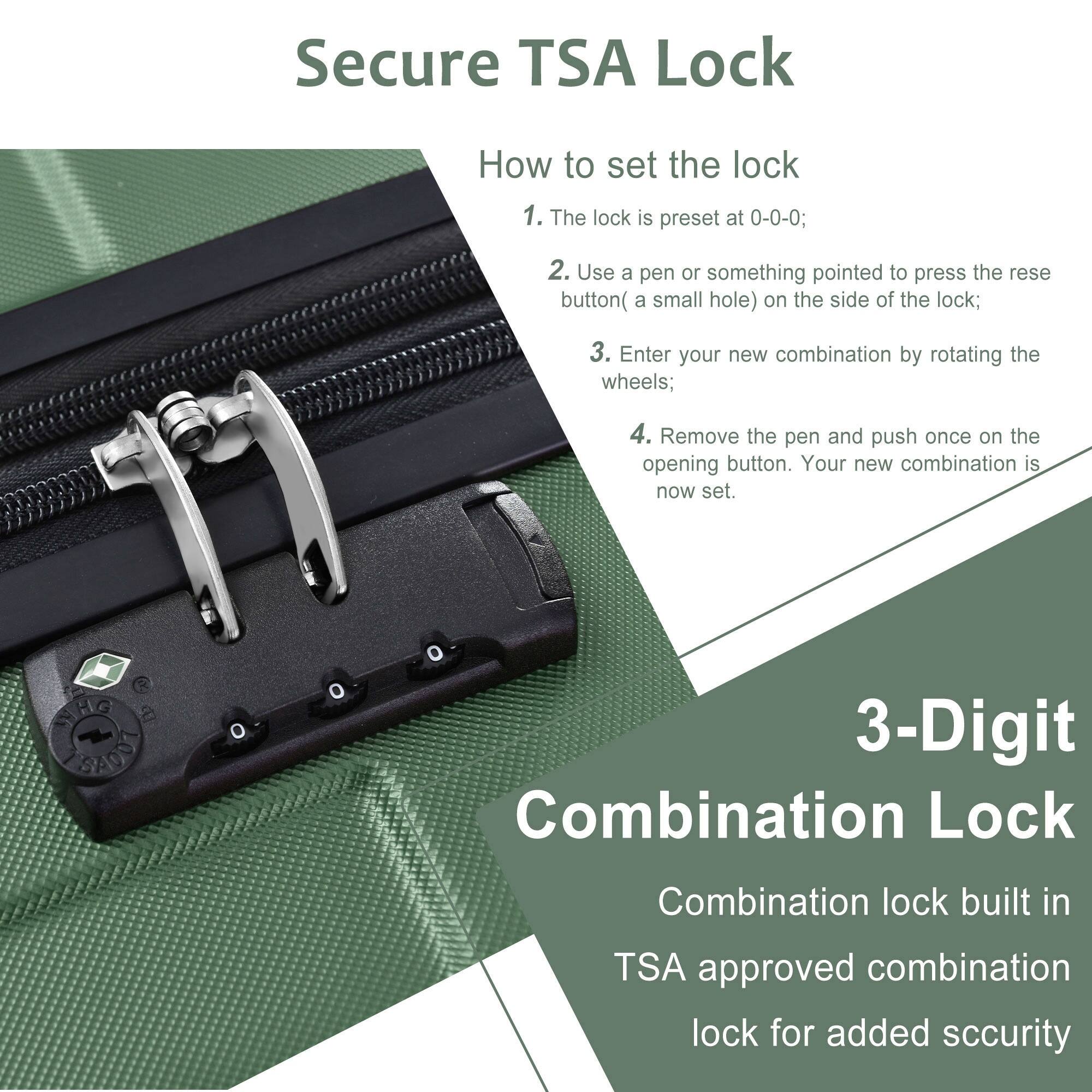 Secure TSA Lock

How to set the lock

1. The lock is preset at 0-0-0;
2. Use a pen or something pointed to press the reset button (a small hole) on the side of the lock;
3. Enter your new combination by rotating the wheels;
4. Remove the pen and push once on the opening button. Your new combination is now set.

3-Digit Combination Lock

Combination lock built in TSA approved combination lock for added security