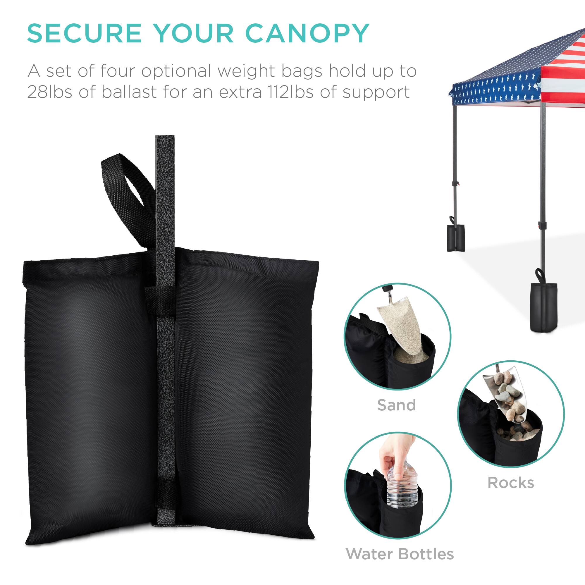 SECURE YOUR CANOPY

A set of four optional weight bags hold up to 28lbs of ballast for an extra 112lbs of support

Sand  
Rocks  
Water Bottles