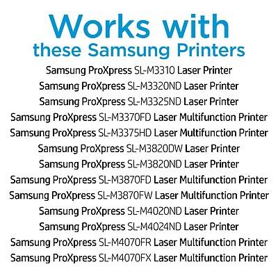 Works with these Samsung Printers:

- Samsung ProXpress SL-M3310 Laser Printer
- Samsung ProXpress SL-M3320ND Laser Printer
- Samsung ProXpress SL-M3325ND Laser Printer
- Samsung ProXpress SL-M3370FD Laser Multifunction Printer
- Samsung ProXpress SL-M3375HD Laser Multifunction Printer
- Samsung ProXpress SL-M3820DW Laser Printer
- Samsung ProXpress SL-M3820ND Laser Printer
- Samsung ProXpress SL-M3870FD Laser Multifunction Printer
- Samsung ProXpress SL-M3870FW Laser Multifunction Printer
- Samsung ProXpress SL-M4020ND Laser Printer
- Samsung ProXpress SL-M4024ND Laser Printer
- Samsung ProXpress SL-M4070FR Laser Multifunction Printer
- Samsung ProXpress SL-M4070FX Laser Multifunction Printer