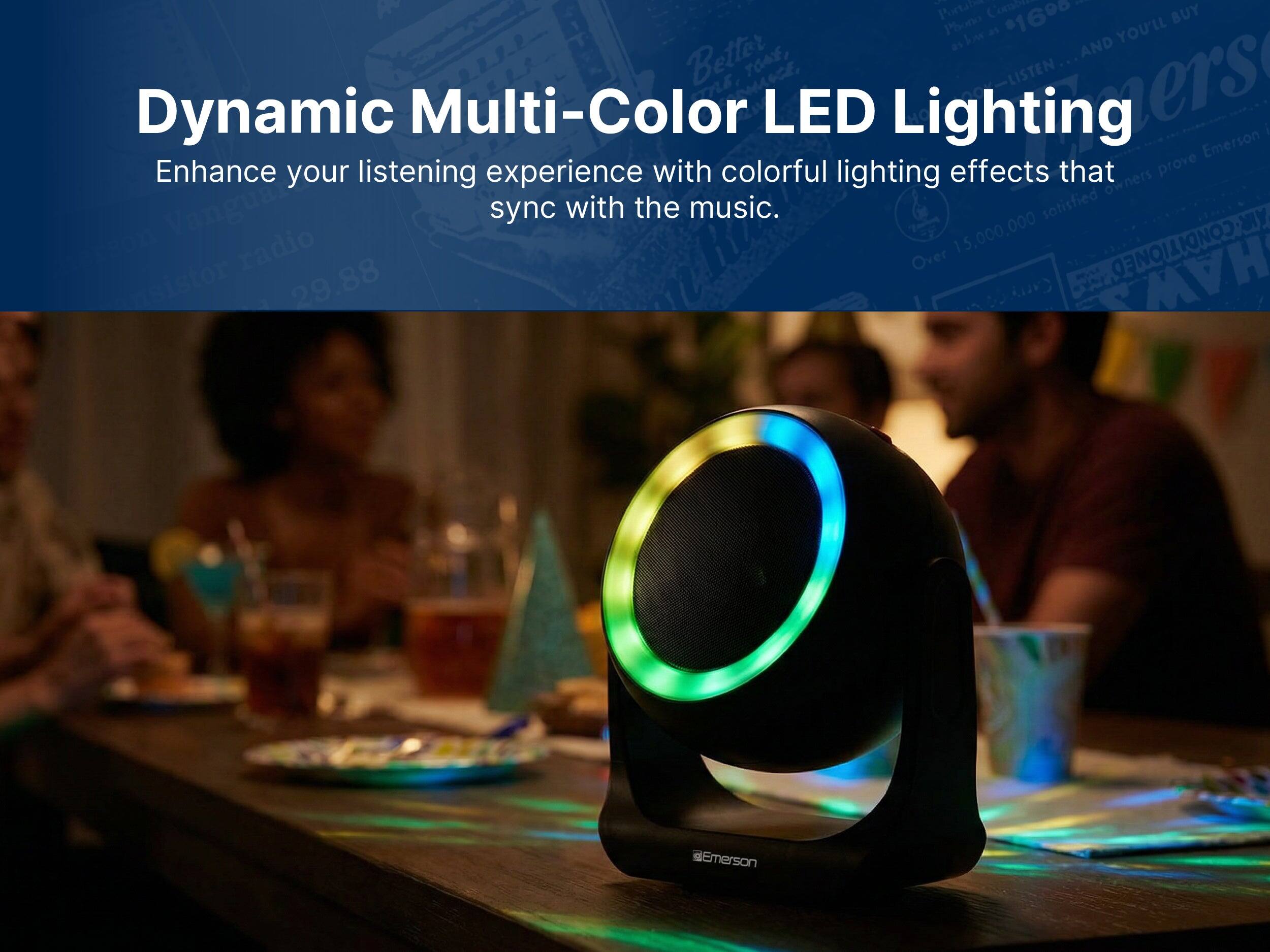 - Comtone I Portiles $1690 BUY Phono Le as YOU'LL Better AND TOAE, -LISTEN Dynamic Multi-Color LED Lighting gers 1 Emerson Enhance your listening experience with colorful lighting effects that prove owners Vanguai sync with the music. satisfied MY radio 15,000,000 Over TIONED 29.88 Carry HAW @Emerson