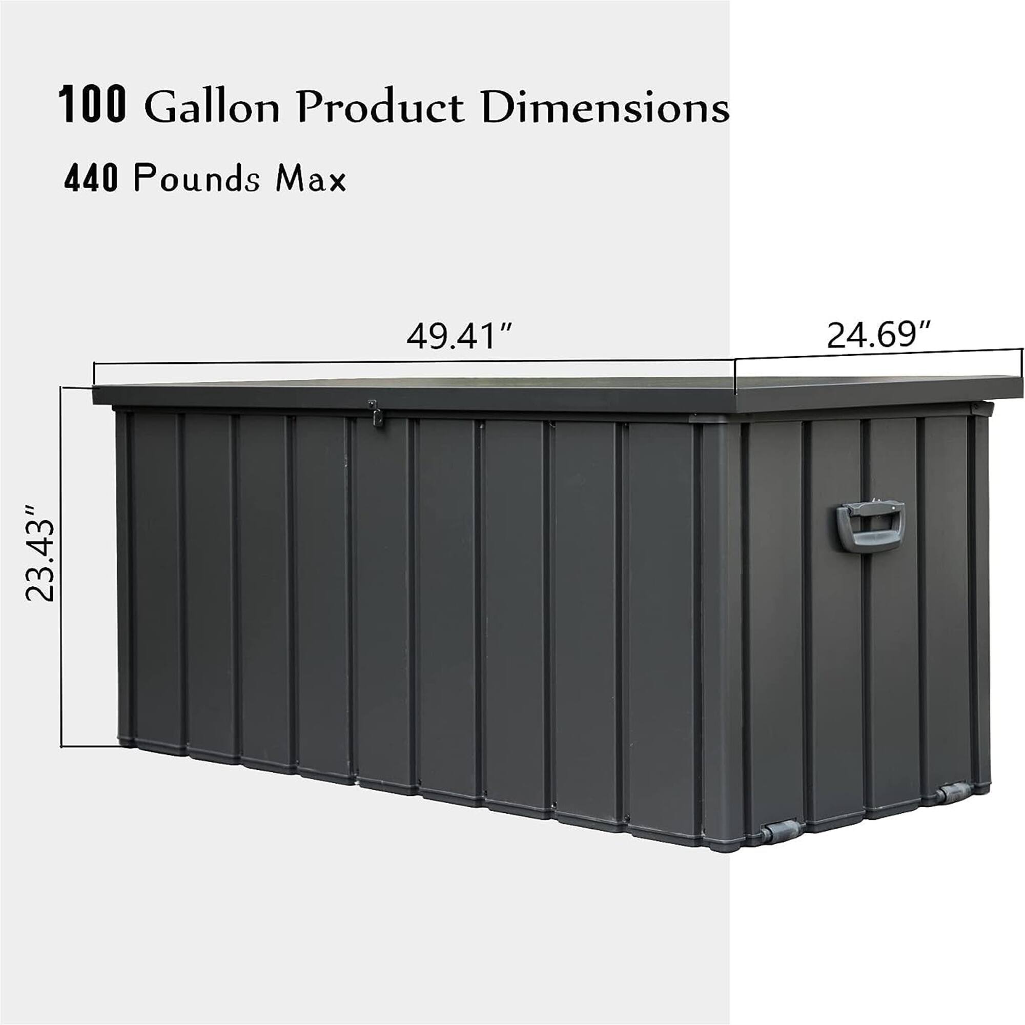 100 Gallon Product Dimensions  
440 Pounds Max  
49.41" x 24.69" x 23.43"
