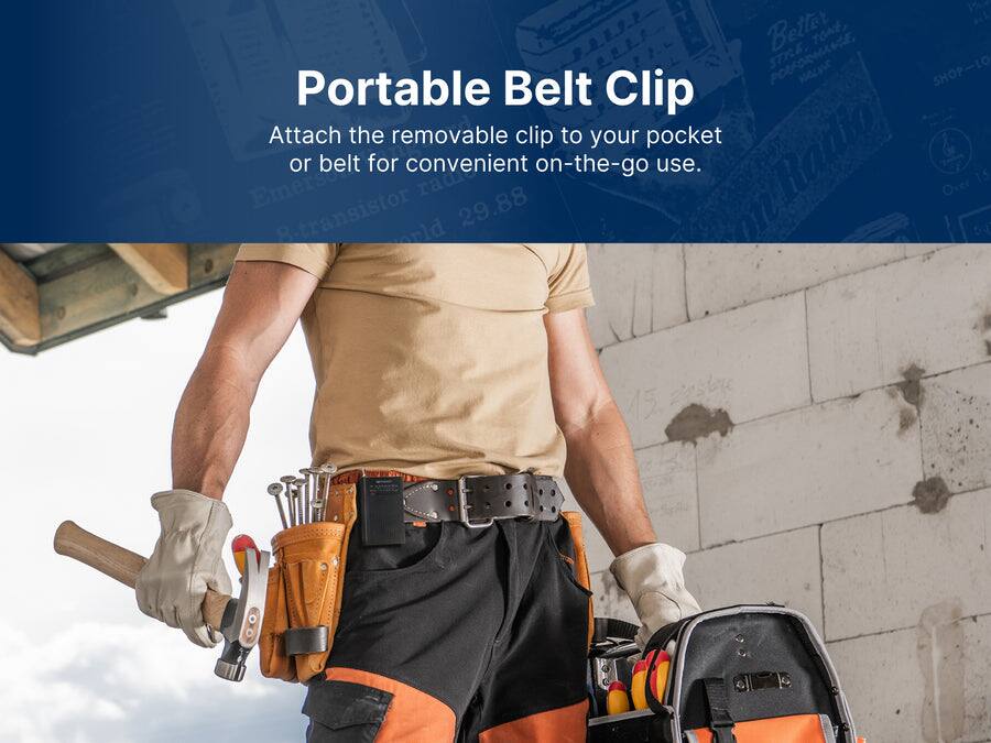 Portable Belt Clip

Attach the removable clip to your pocket or belt for convenient on-the-go use.