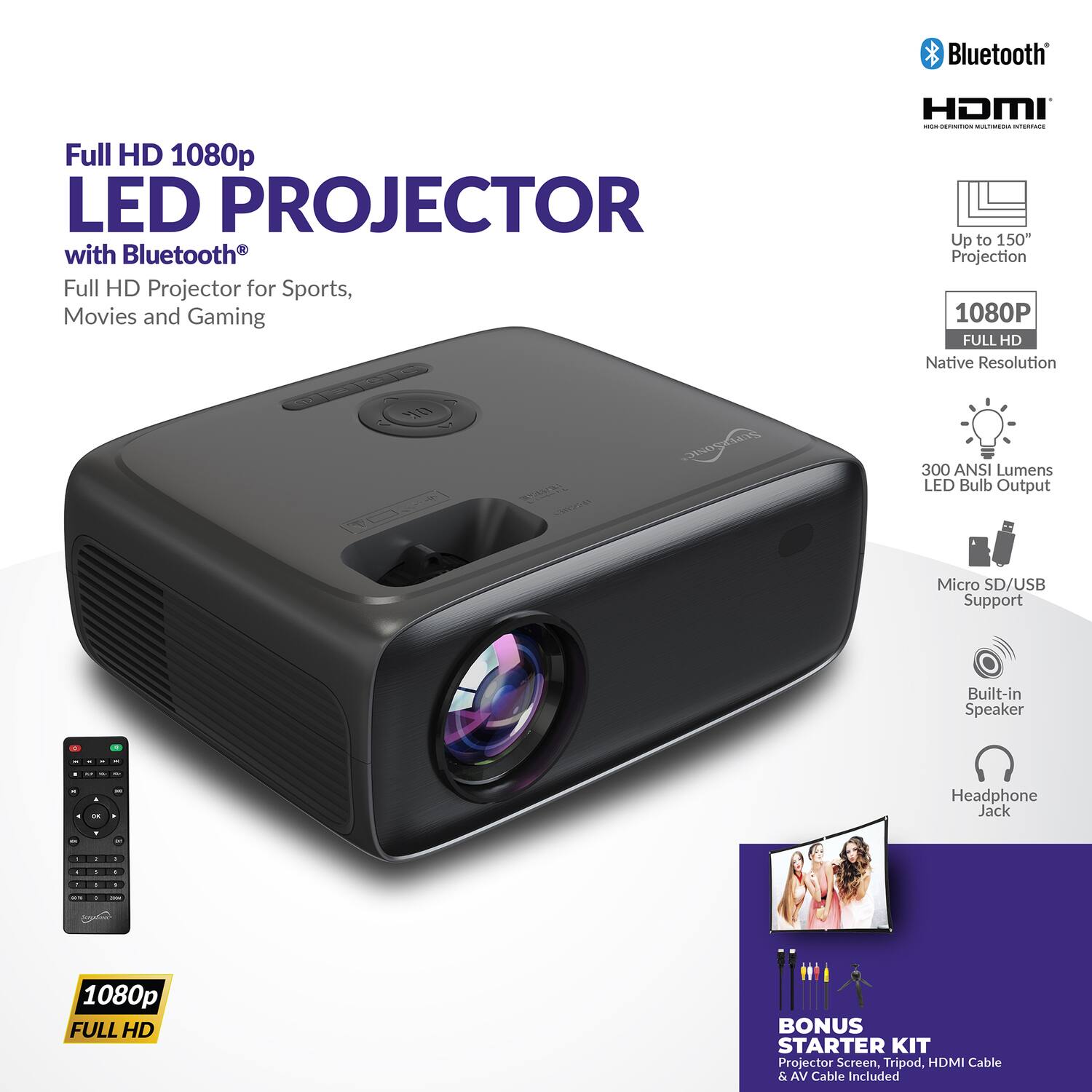 Bluetooth Full HD 1080p LED Projector with Bluetooth Full HD Projector for Sports, Movies and Gaming HDMI  
- Up to 150" Projection  
- 1080P FULL HD Native Resolution  
- 300 ANSI Lumens LED Bulb Output  
- Micro SD/USB Support  
- Built-in Speaker  
- Headphone Jack  

BONUS STARTER KIT: Projector Screen, Tripod, HDMI Cable & AV Cable Included