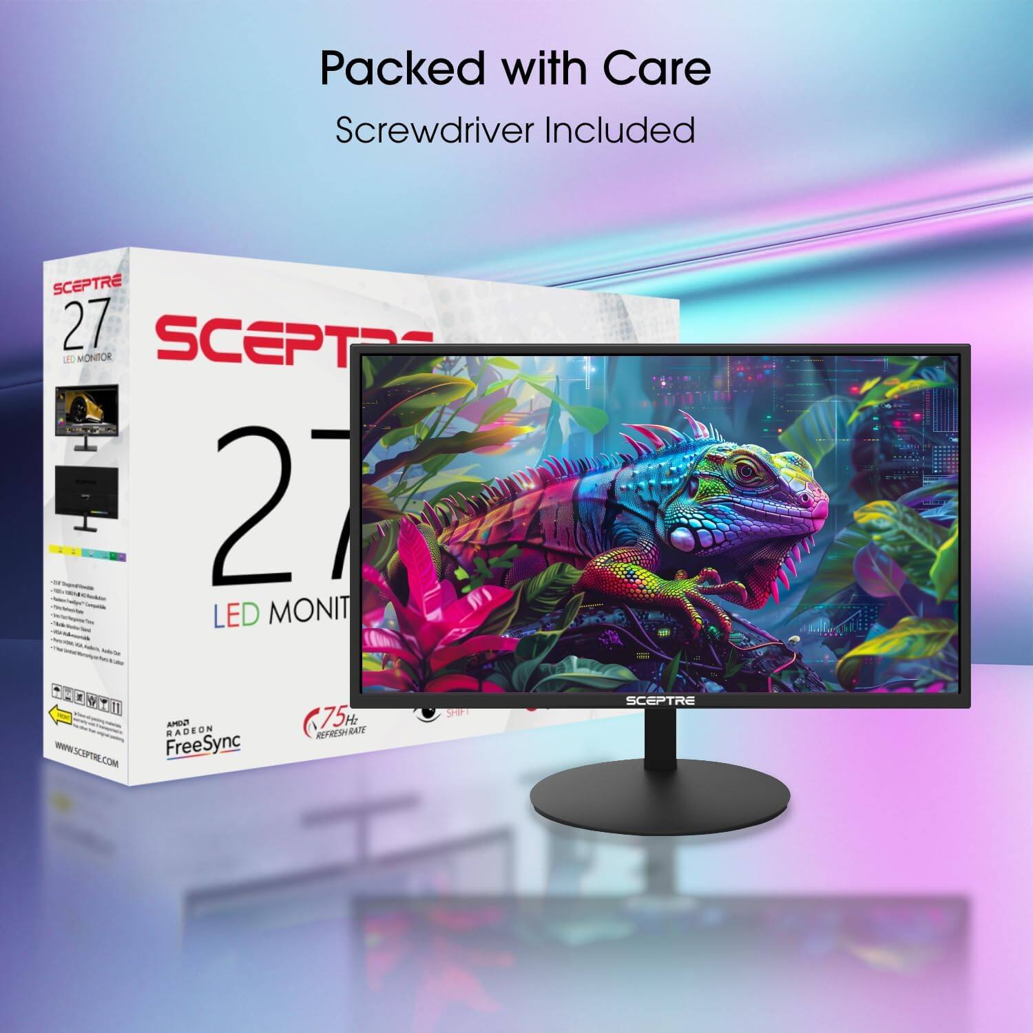 Packed with Care Screwdriver Included SCEPTRE 27 LED MONITOR FreeSync 75Hz REFRESH RATE SCEPTRE ANDROID RADEON FreeSync WWW.SCEPTRE.COM