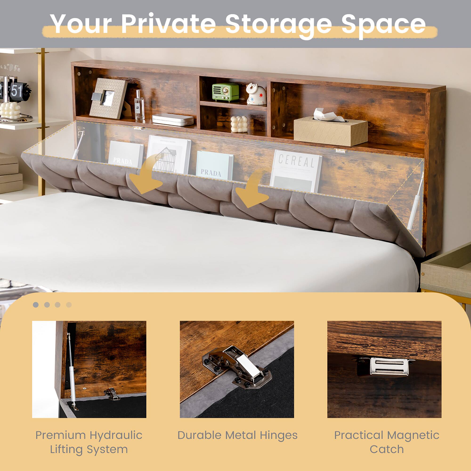 Your Private Storage Space

Premium Hydraulic Lifting System
Durable Metal Hinges
Practical Magnetic Catch