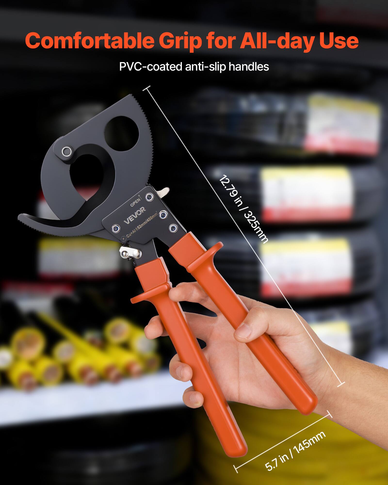 Comfortable Grip for All-day Use  
PVC-coated anti-slip handles  

OPEN VEVOR  
52mm/400mm  
A Cu  
12.79 in / 325mm  
5.7 in / 145mm