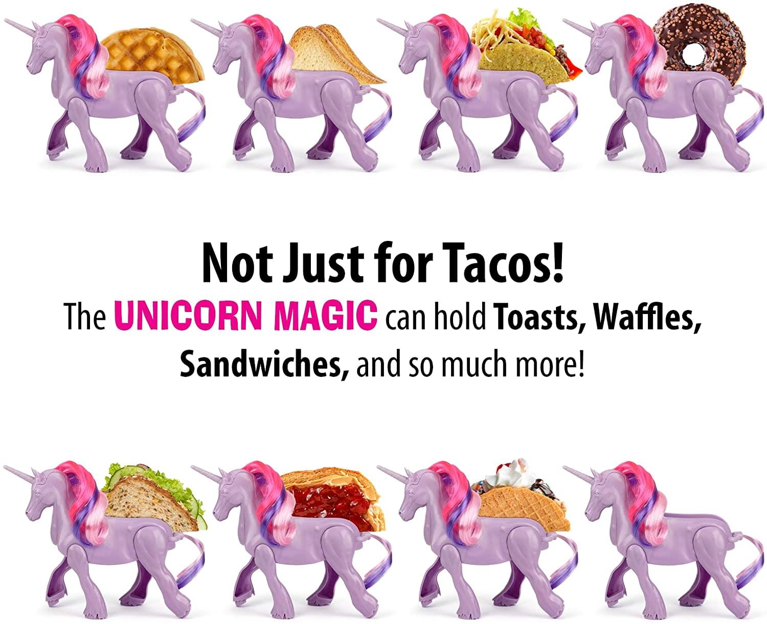 Not Just for Tacos!  
The UNICORN MAGIC can hold Toasts, Waffles, Sandwiches, and so much more!