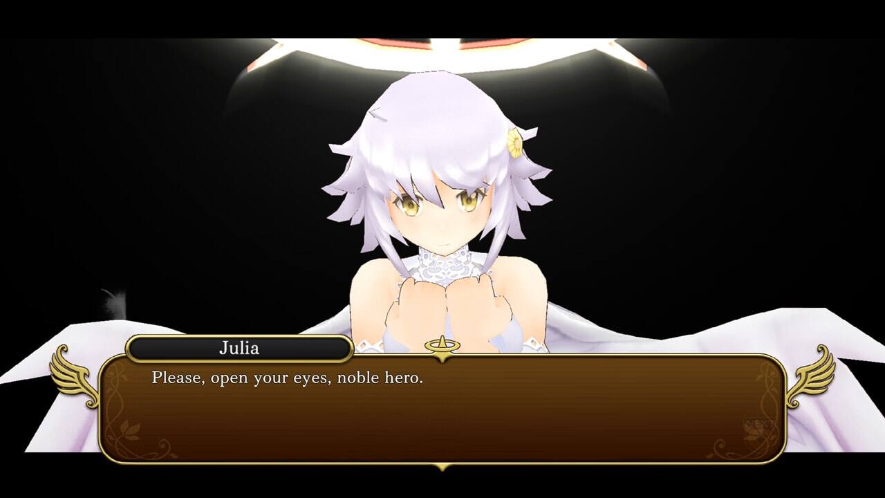 Julia  
Please, open your eyes, noble hero.