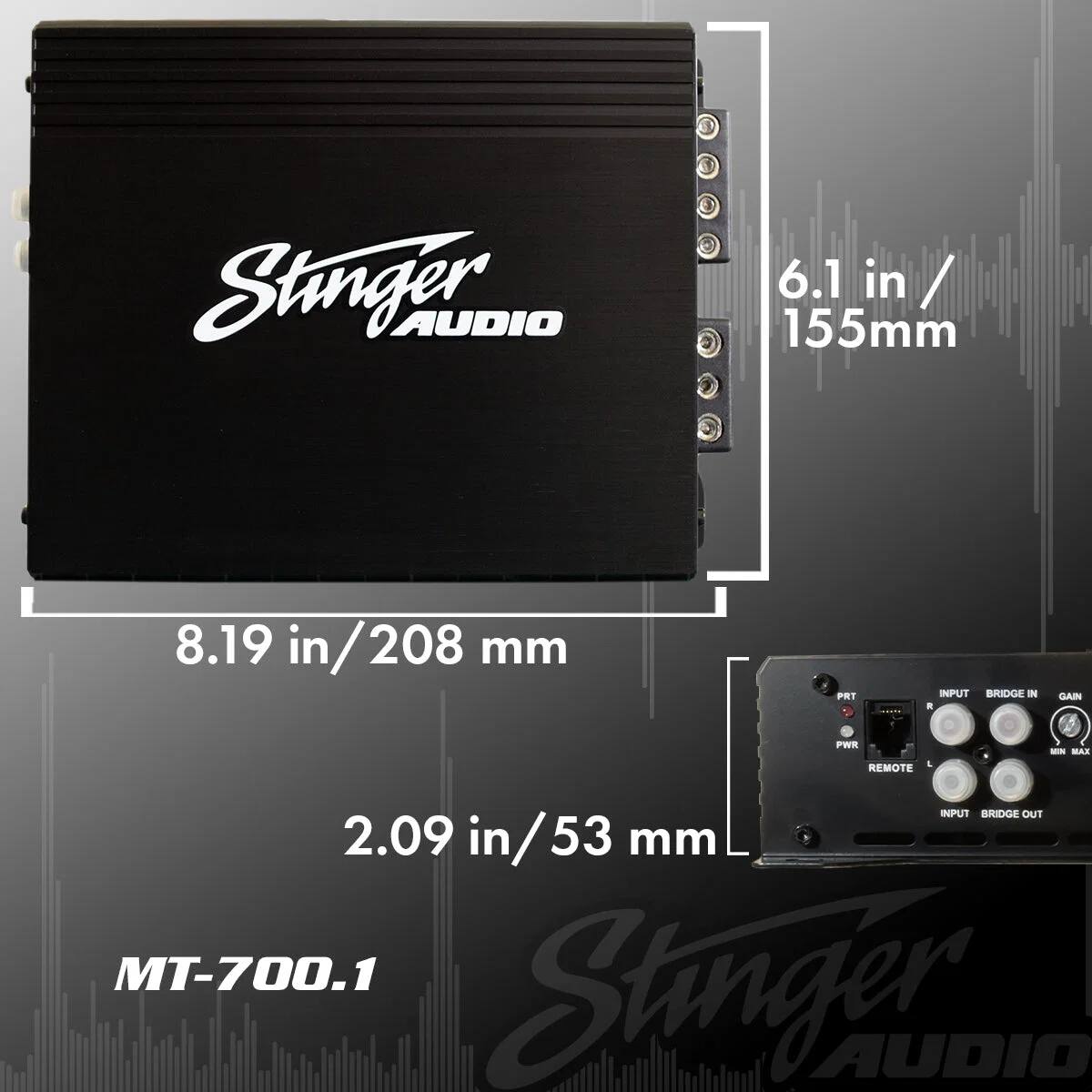 Stinger AUDIO 6.1 in / 155mm 8.19 in/208 mm PRT INPUT BRIDGE IN GAIN FWR REMOTE & MAS INPUT BRIDGE OUT 2.09 in/53 mm MT-700.1 Stinger AUDIO