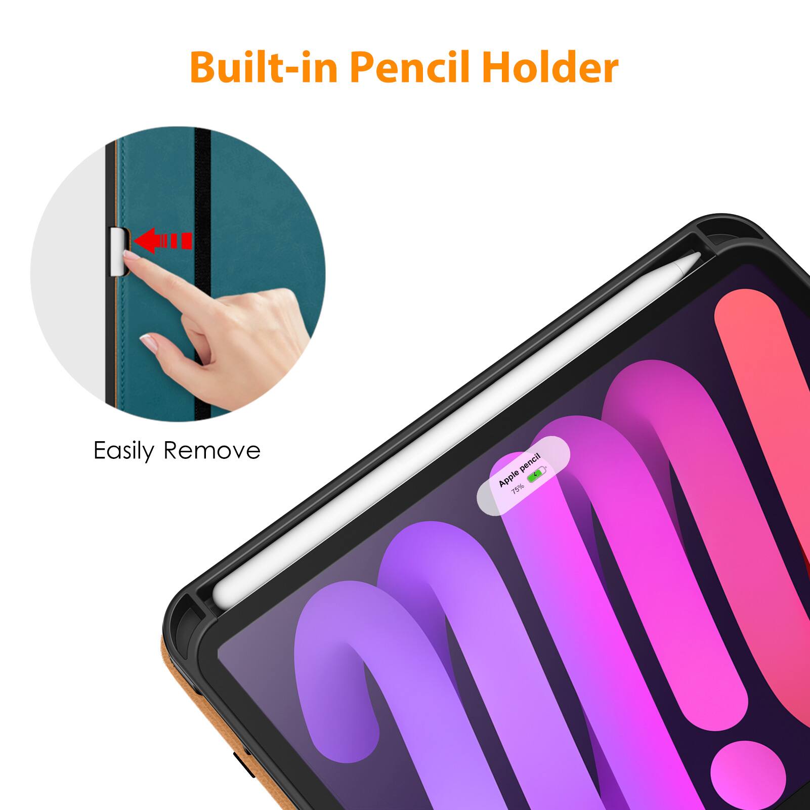 Built-in Pencil Holder

Easily Remove

Apple Pencil - 15% off

Apple Pencil 75%