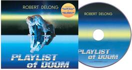 Robert DeLong - Playlist Of Doom - VINYL LP