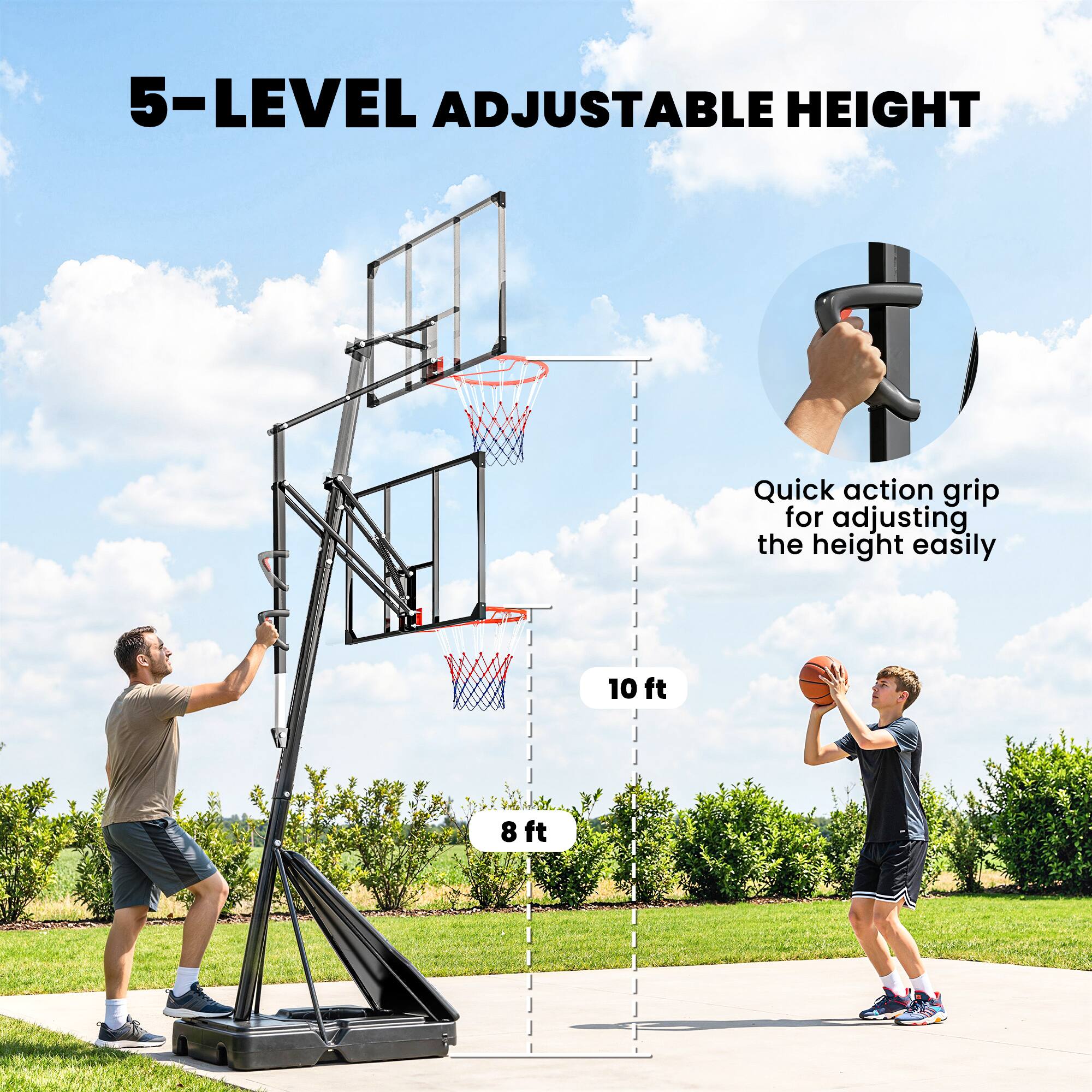 5-LEVEL ADJUSTABLE HEIGHT

Quick action grip for adjusting the height easily

10 ft

8 ft