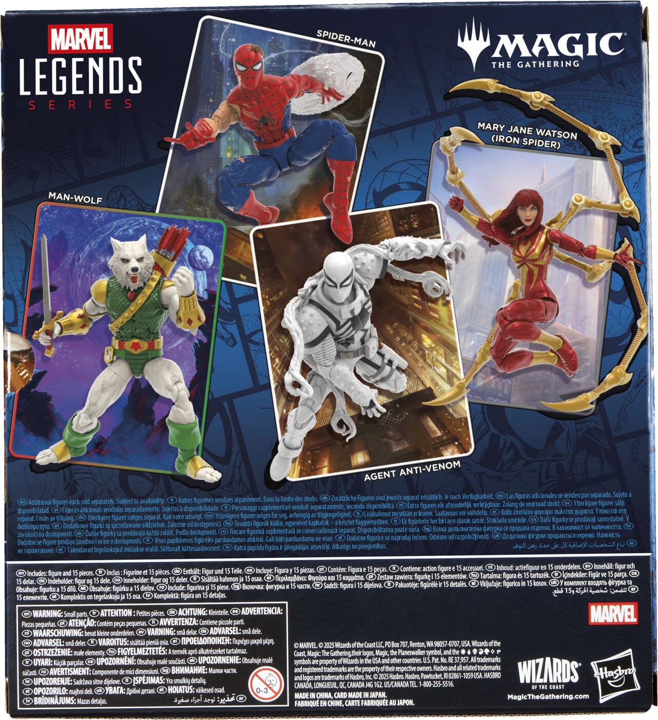 Sure, here is the corrected and grouped text from the image:

---

**MARVEL LEGENDS SERIES**

**MAGIC THE GATHERING**

**SPIDER-MAN**

**MAN-WOLF**

**AGENT ANTI-VENOM**

**MARY JANE WATSON (IRON SPIDER)**

---

**Additional figures sold separately. Subject to availability.**

**Figurines additionnelles vendues séparément. Sujets à disponibilité.**

**Figures adicionales vendues séparément. Sujets à disponibilité.**

**Figurine extra vendue séparément. Sujets à disponibilité.**

**Additional figures sold separately. Subject to availability.**

**Figurine extra vendue séparément. Sujets à disponibilité.**

**Figurine extra vendue séparément. Sujets à disponibilité.**

**Figurine extra vendue séparément. Sujets à disponibilité.**

**Figurine extra vendue séparément. Sujets à disponibilité.**

**Figurine extra vendue séparément. Sujets à disponibilité.**

**Figurine extra vendue sépar