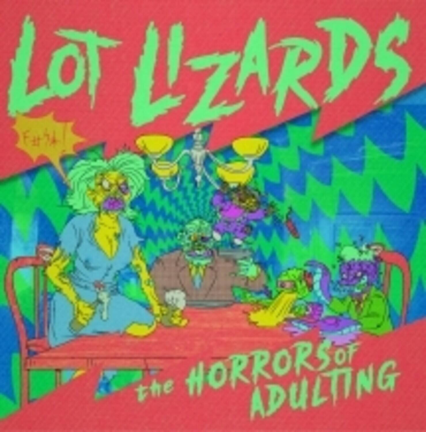 Lot Lizards  
the Horrors of Adulting