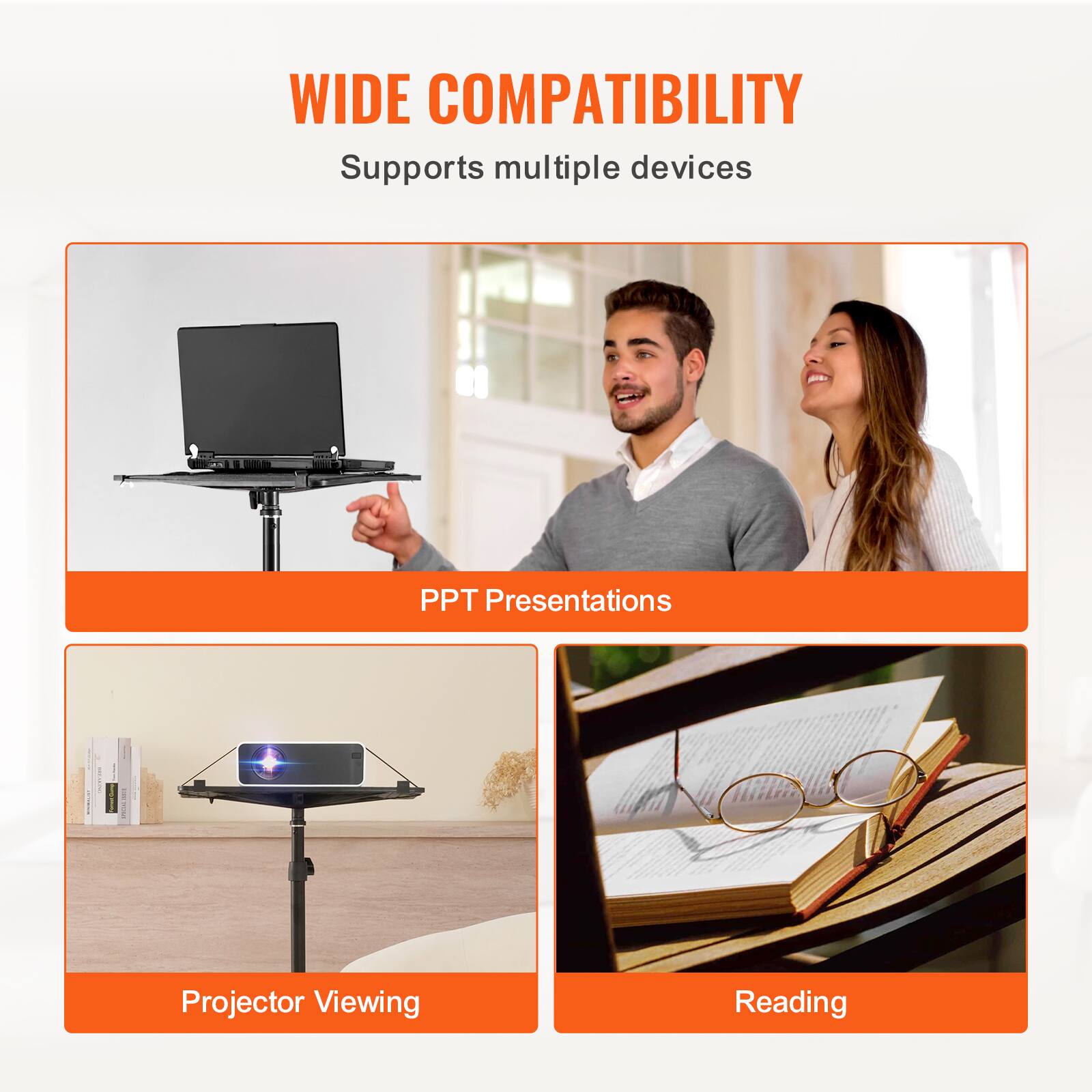 WIDE COMPATIBILITY  
Supports multiple devices  

PPT Presentations  
Projector Viewing  
Reading